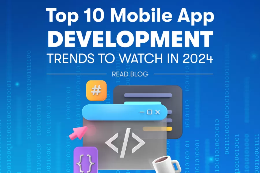 Top 10 Development Trends to watch in 2024