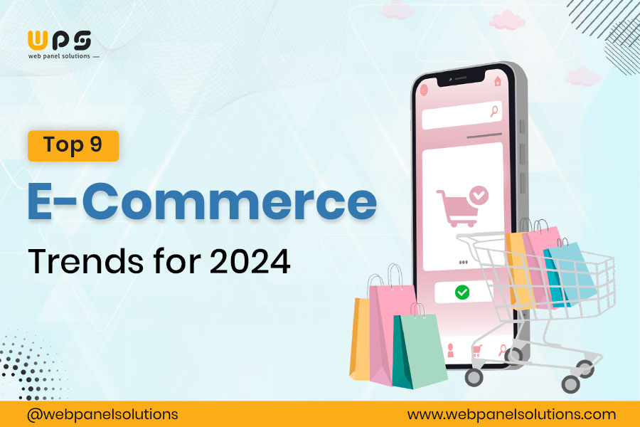 Top Nine Trends for e-Commerce Trends for 2024