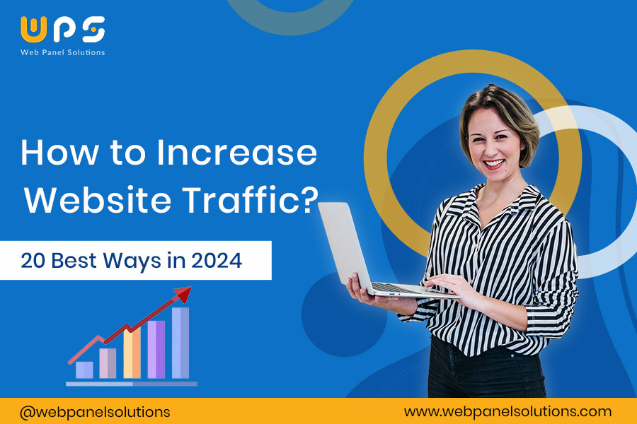 How to Increase Website Traffic? 20 Best Ways in 2024?