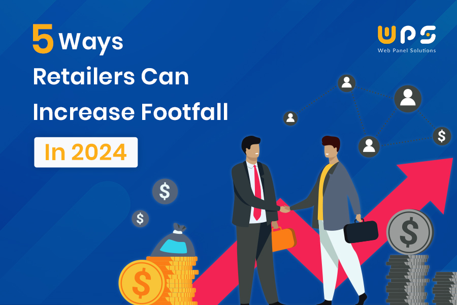 5 Ways Retailers Can Increase Footfall in 2024