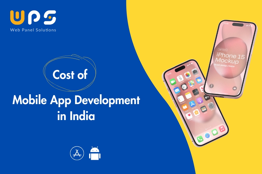 Mobile App Development Cost in India- Complete Guide