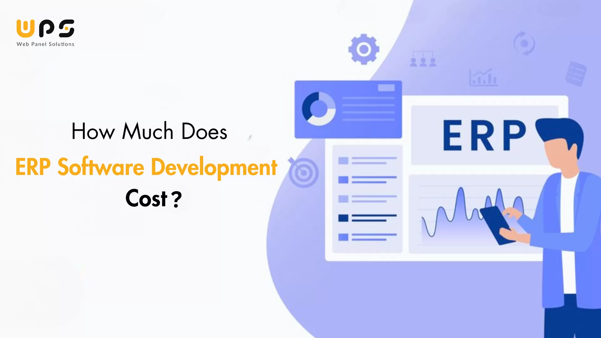 How Much Does ERP Software Development Cost?