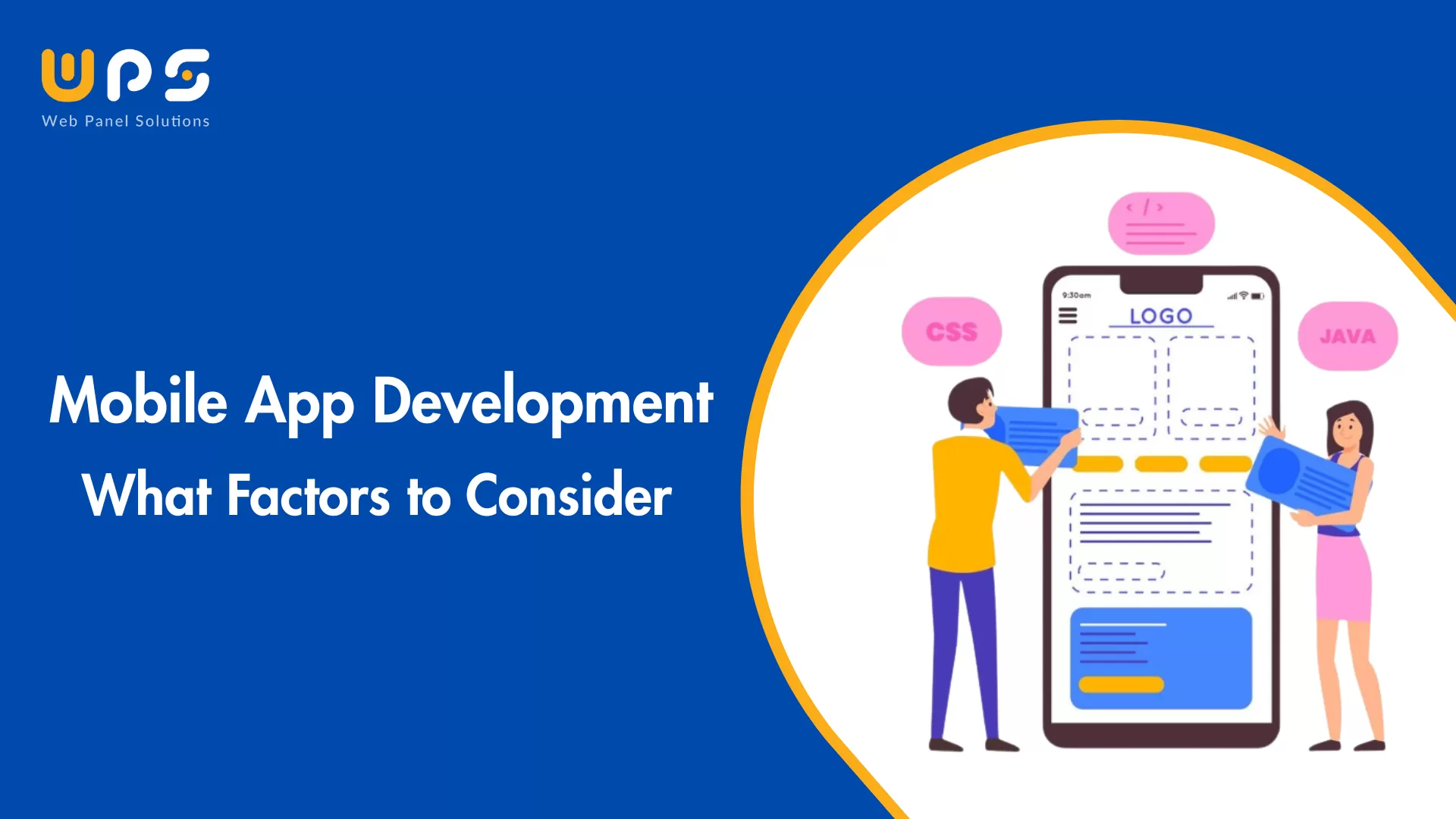 Finalizing Your Mobile App Development Company: What Factors to Consider 