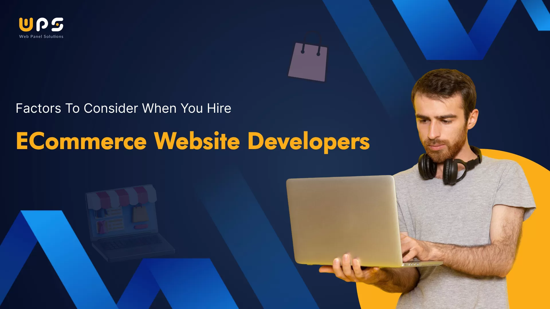 How to Choose the Right eCommerce Website Developers? Key Factors to Consider
