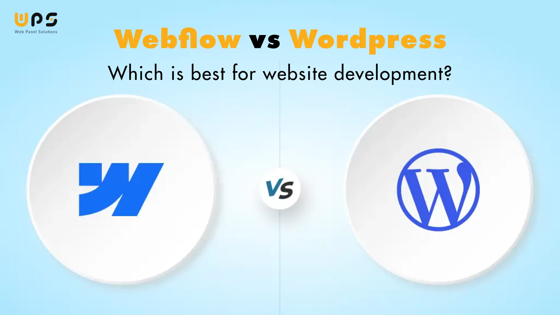 WordPress vs Webflow - Which is Better for Website Development?