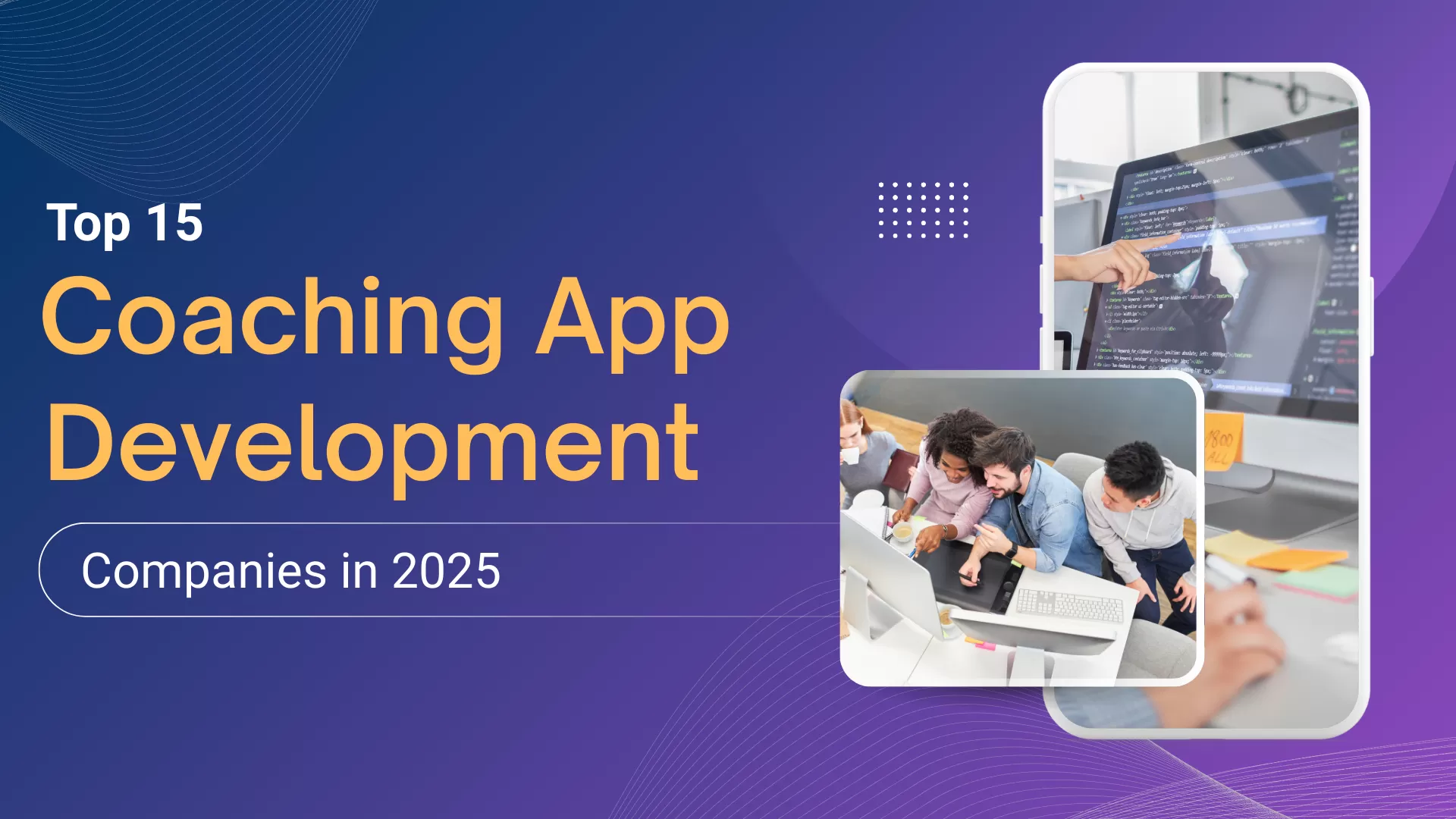 Top 15 Coaching App Development Companies in 2026