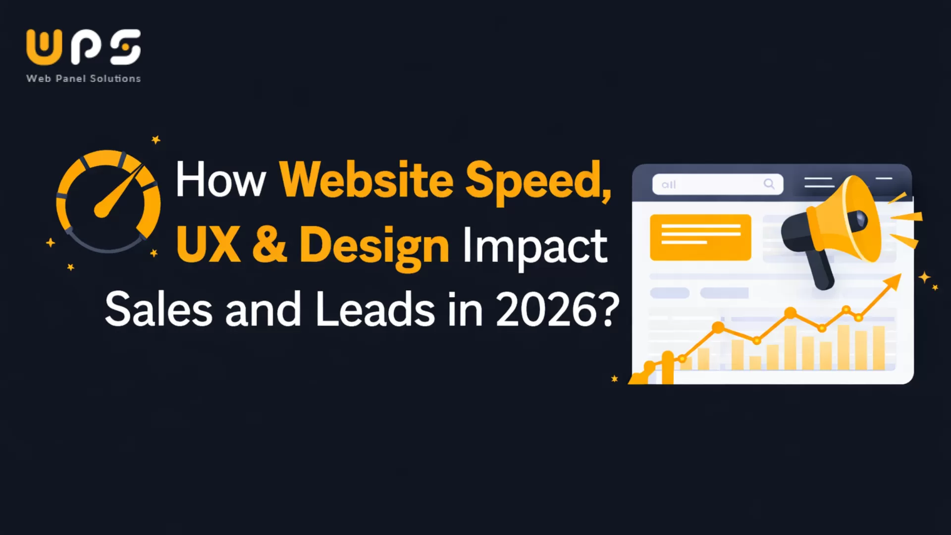 How Website Speed, UX & Design Impact Sales and Leads in 2026?