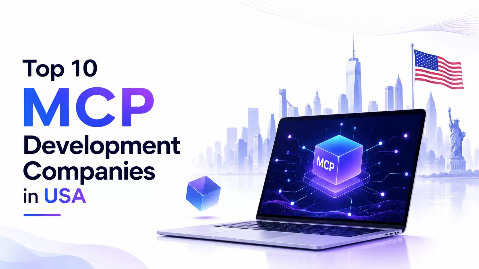 Top 10 MCP Development Companies in USA [2026]